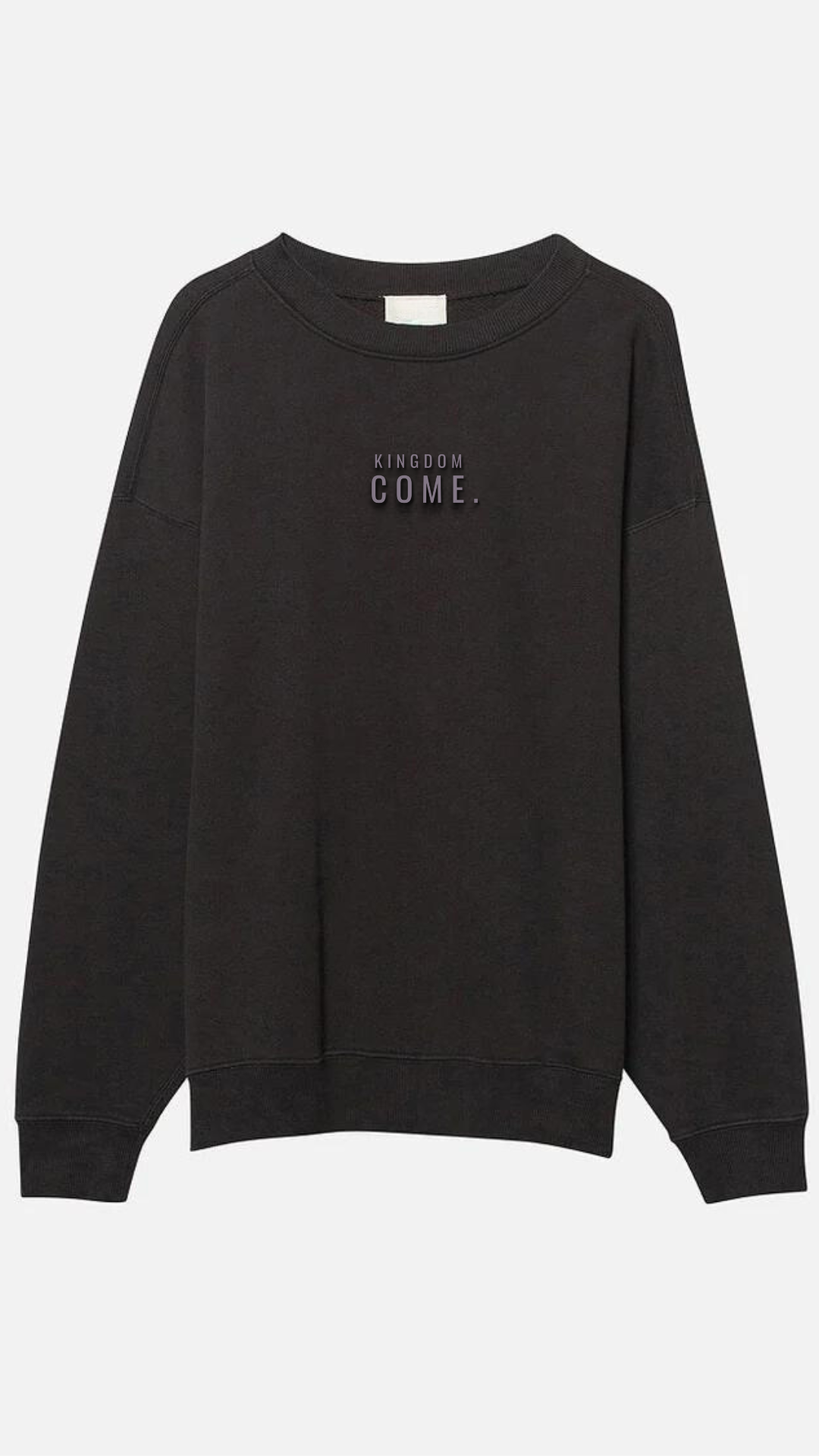 Kingdom Come Crewneck - Vintage Black